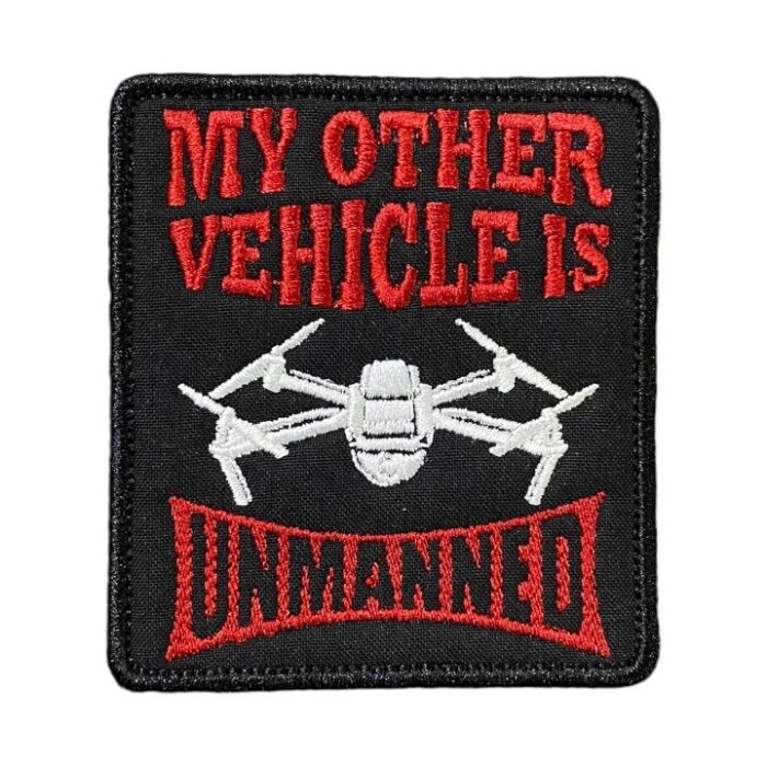 my other vehicle is unmanned drone patch nakis