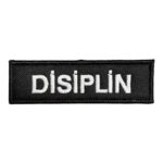 siyah zemin disiplin yazili nakis patch