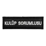 siyah zemin kulup sorumlusu yazili nakis patch