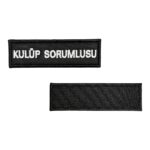siyah zemin kulup sorumlusu yazili nakis patch cirtli