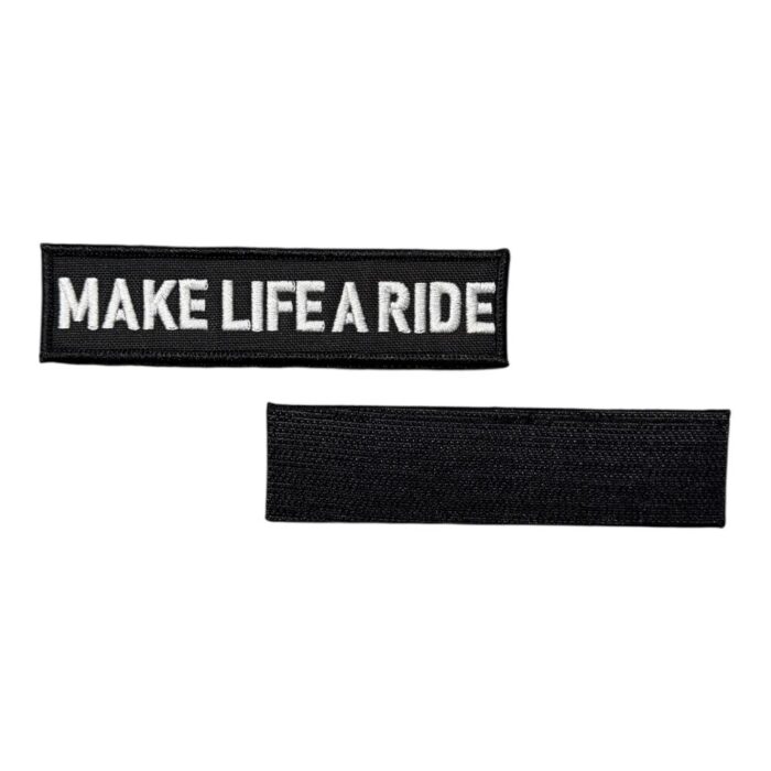 black ground make life a ride written patch velcro