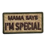 mama says im special nakis patch pec