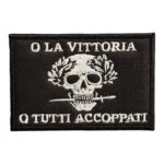 arditi o la vittoria o la morte embroidered patch