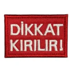 dikkat kirilir nakis patch pec